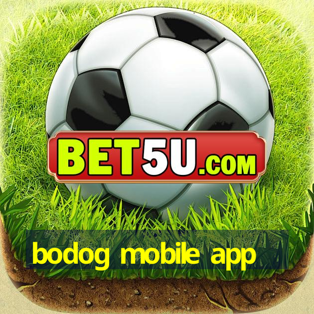 bodog mobile app