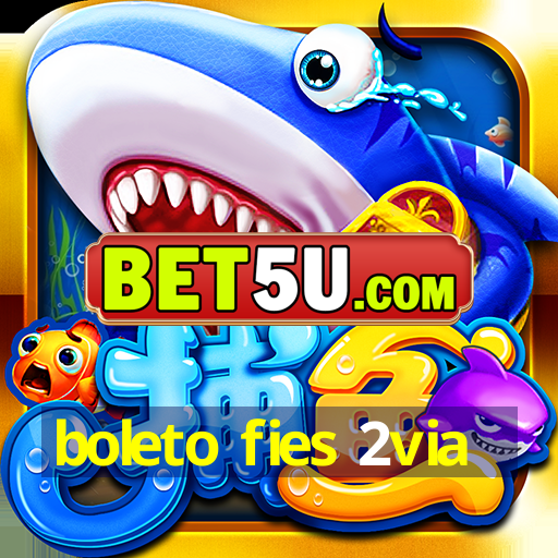 boleto fies 2via