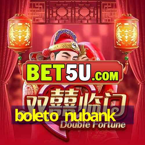 boleto nubank