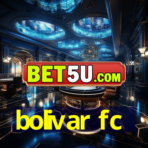 bolivar fc