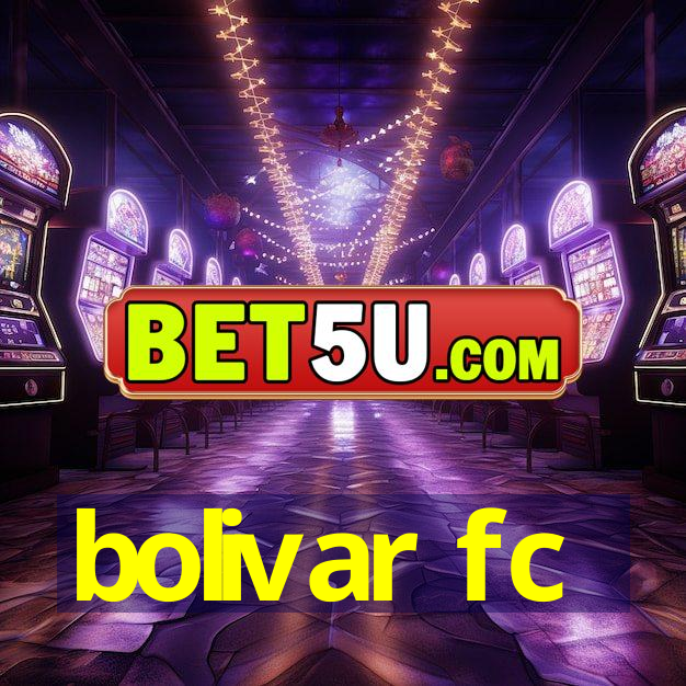 bolivar fc