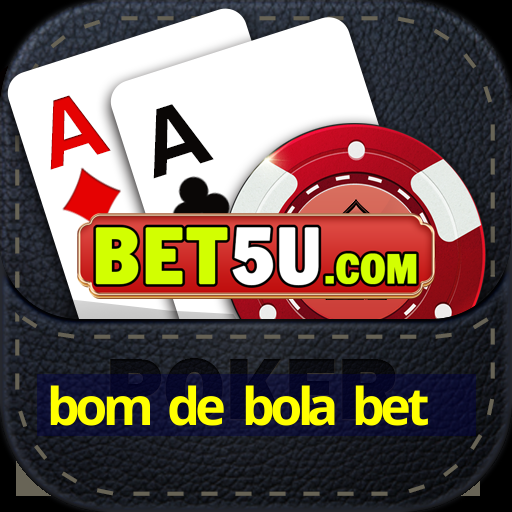 bom de bola bet