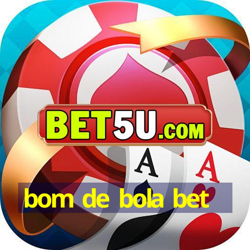 bom de bola bet