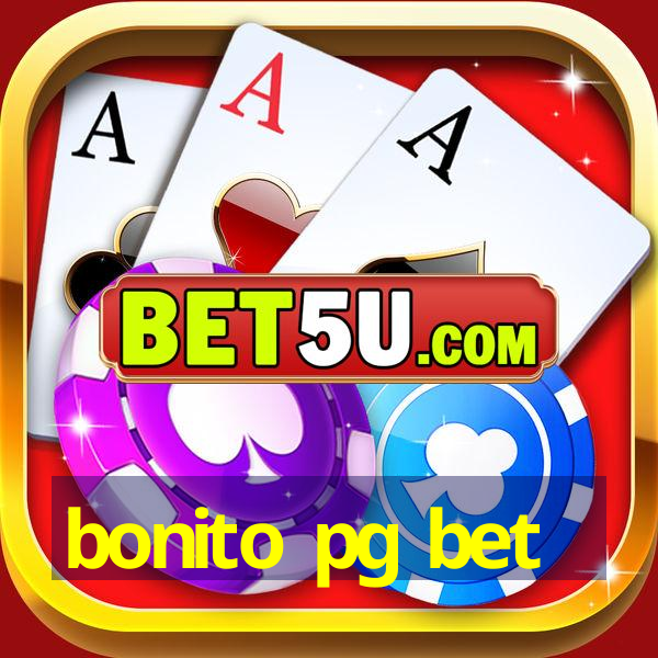 bonito pg bet