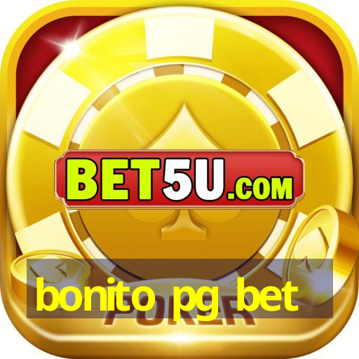 bonito pg bet