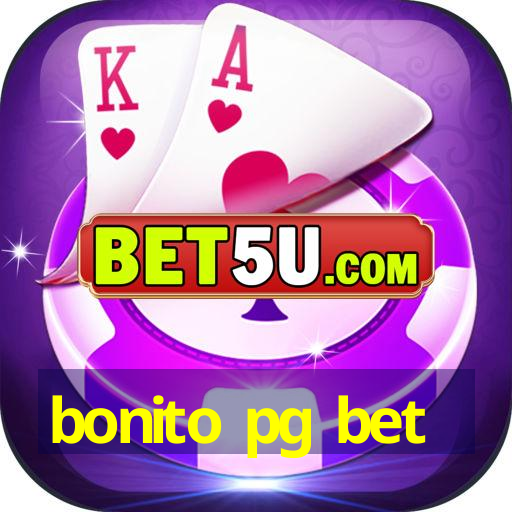 bonito pg bet