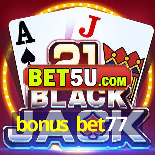 bonus bet77