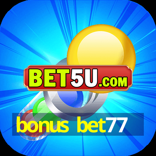 bonus bet77