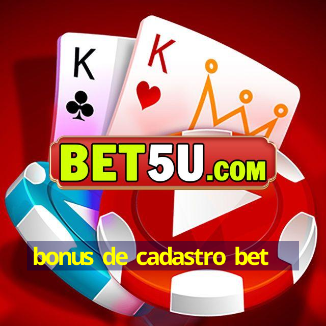 bonus de cadastro bet