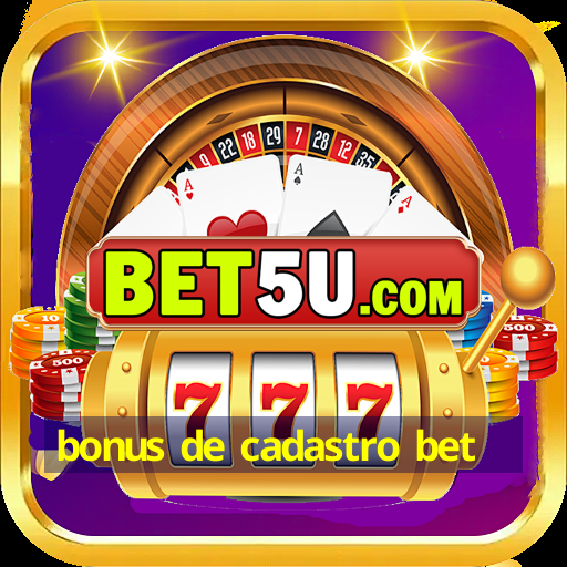 bonus de cadastro bet