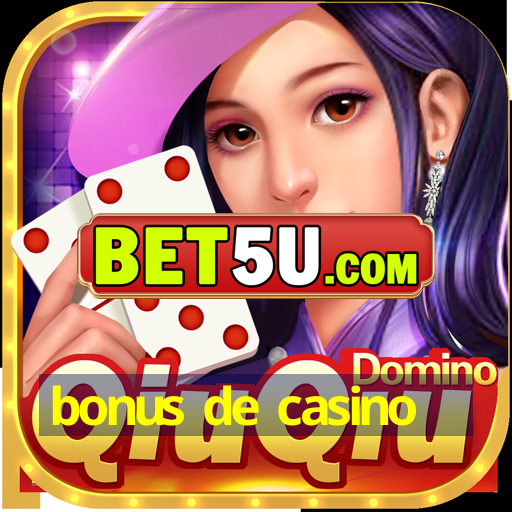 bonus de casino