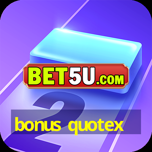 bonus quotex