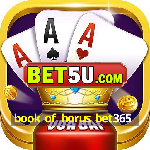 book of horus bet365