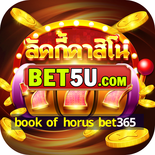 book of horus bet365