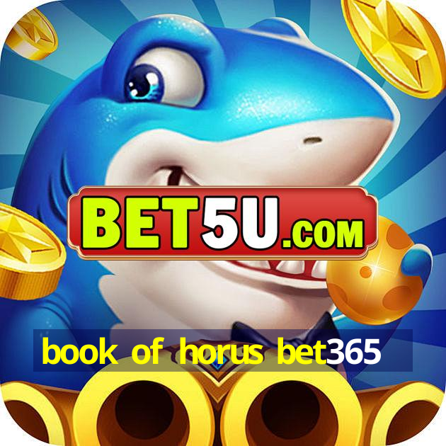 book of horus bet365