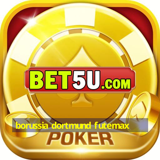 borussia dortmund futemax