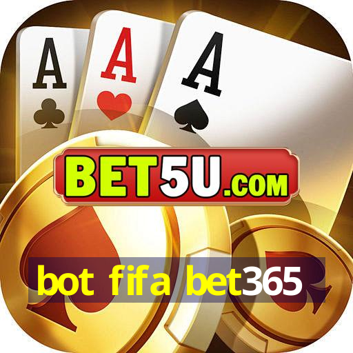 bot fifa bet365