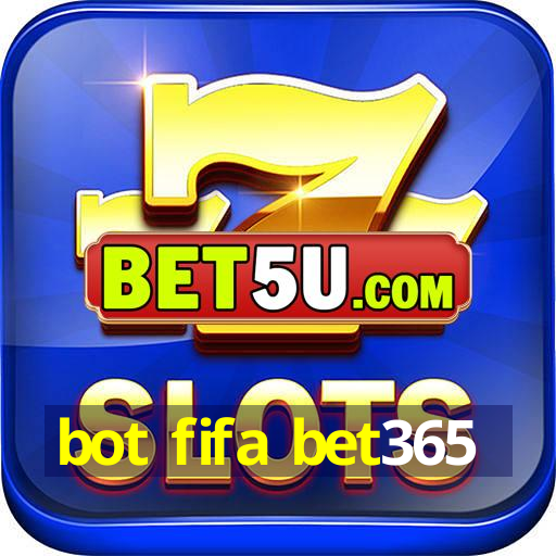 bot fifa bet365