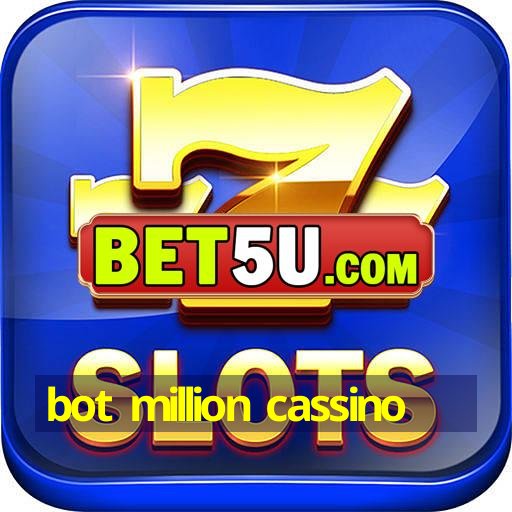 bot million cassino