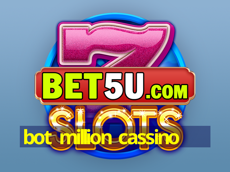 bot million cassino