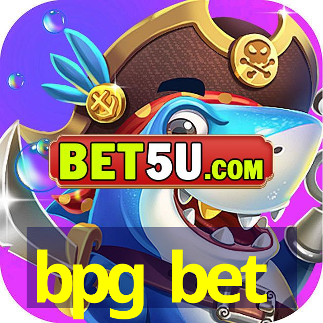 bpg bet