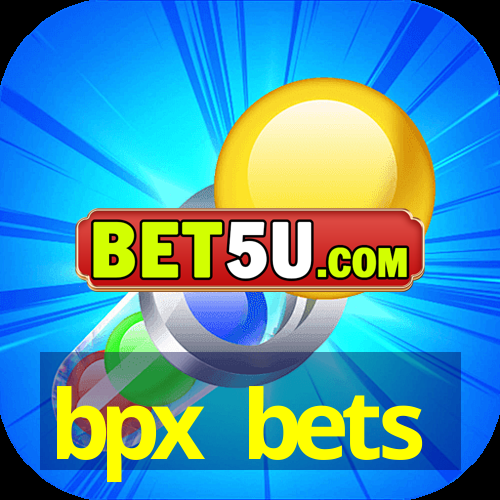 bpx bets