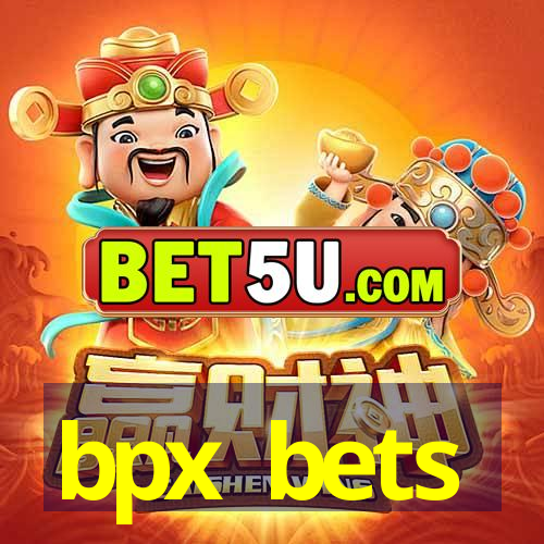 bpx bets