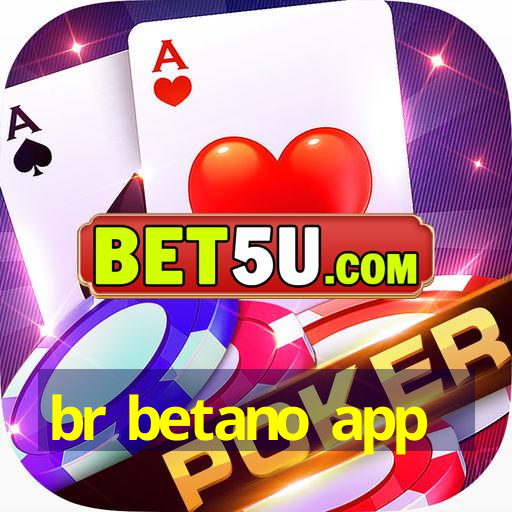 br betano app