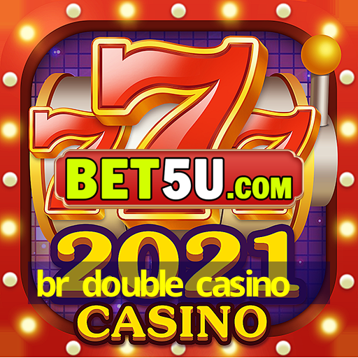 br double casino