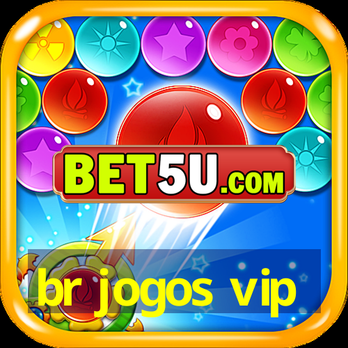 br jogos vip