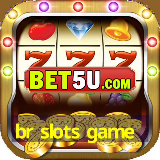 br slots game