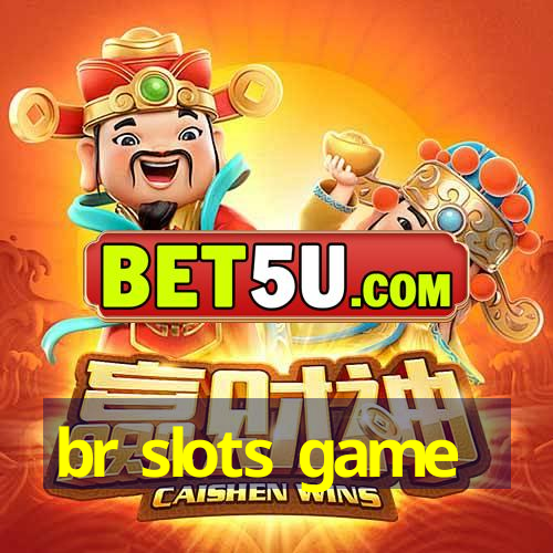 br slots game