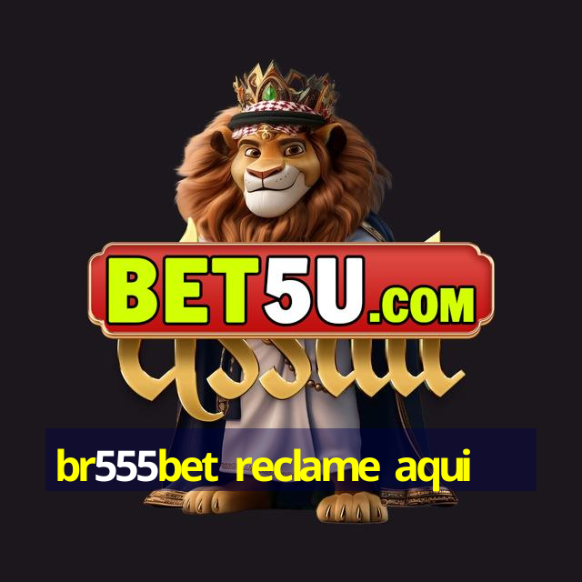 br555bet reclame aqui