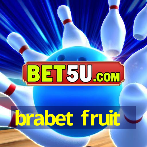 brabet fruit