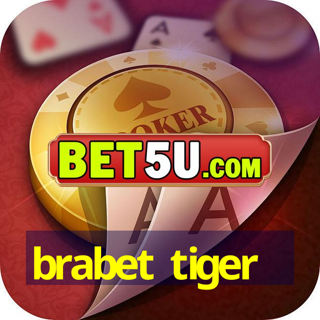 brabet tiger