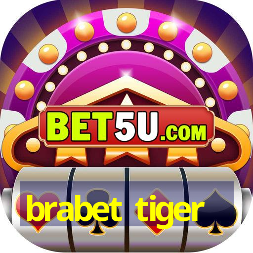 brabet tiger