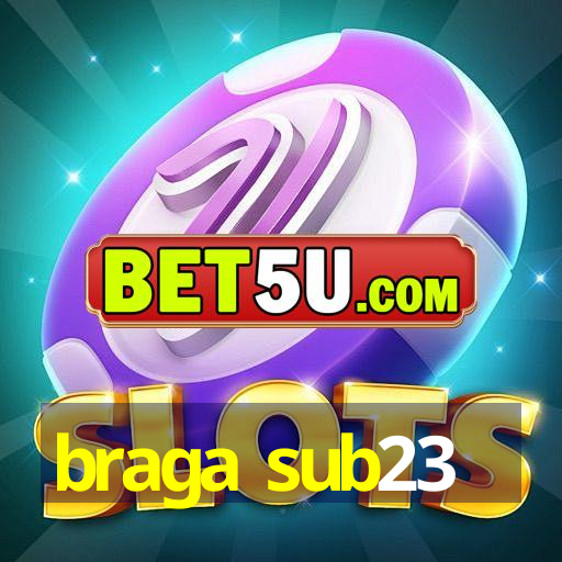 braga sub23