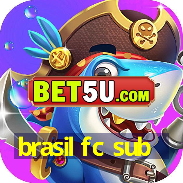 brasil fc sub