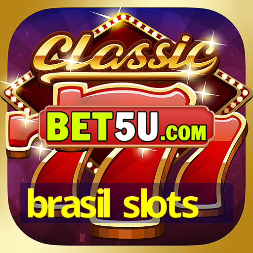 brasil slots