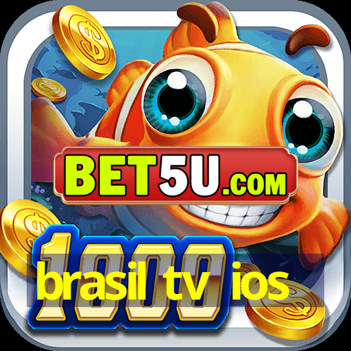 brasil tv ios