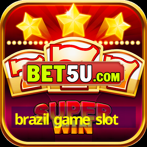 brazil game slot