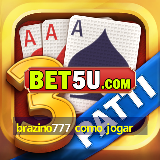 brazino777 como jogar