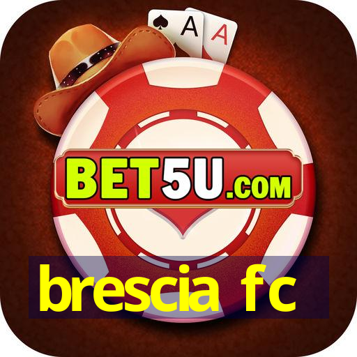 brescia fc