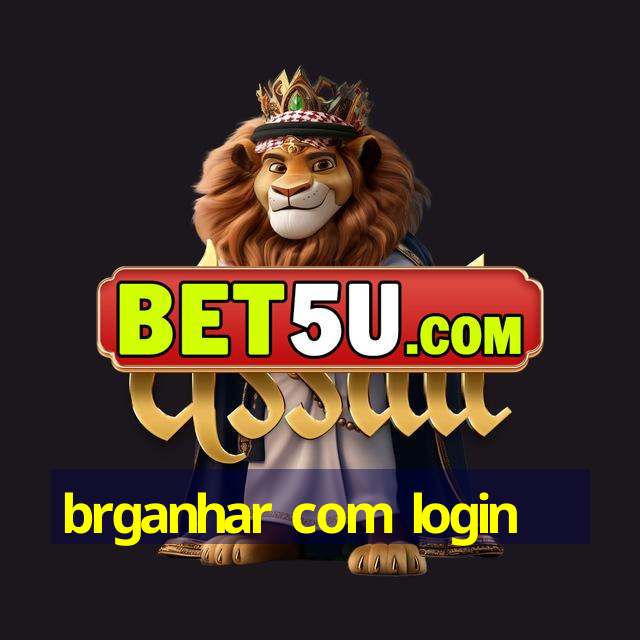 brganhar com login