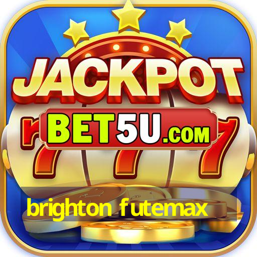 brighton futemax