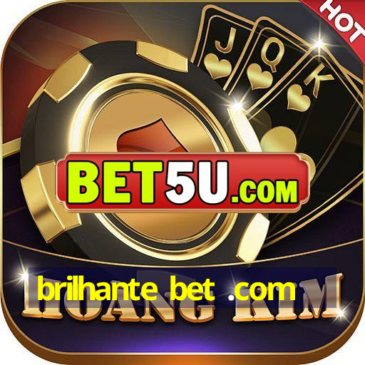 brilhante bet .com