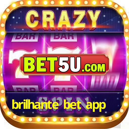 brilhante bet app