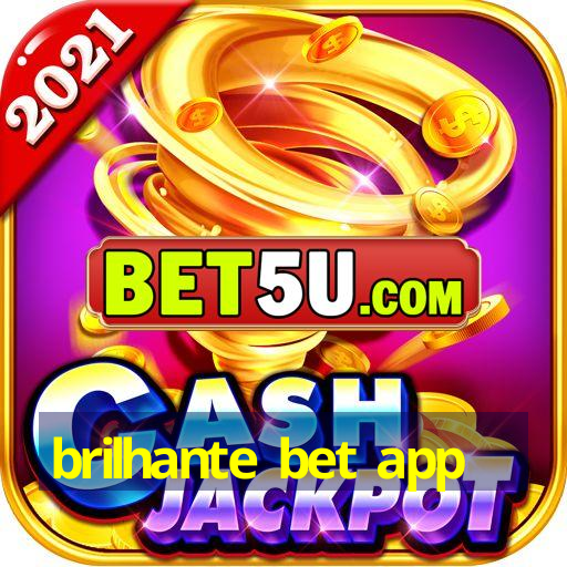 brilhante bet app