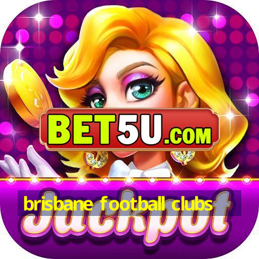 brisbane football clubs