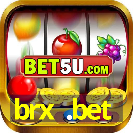 brx .bet